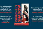 Churchills Shadow An Astonishing Life and a Dangerous Legacy