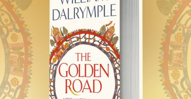 The Golden Road by William Dalrymple