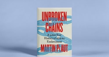 unbroken chains Martin Plaut Book REview