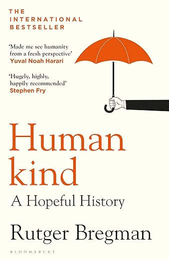 Human kind - A hopeful History - Rutger Bregman Book